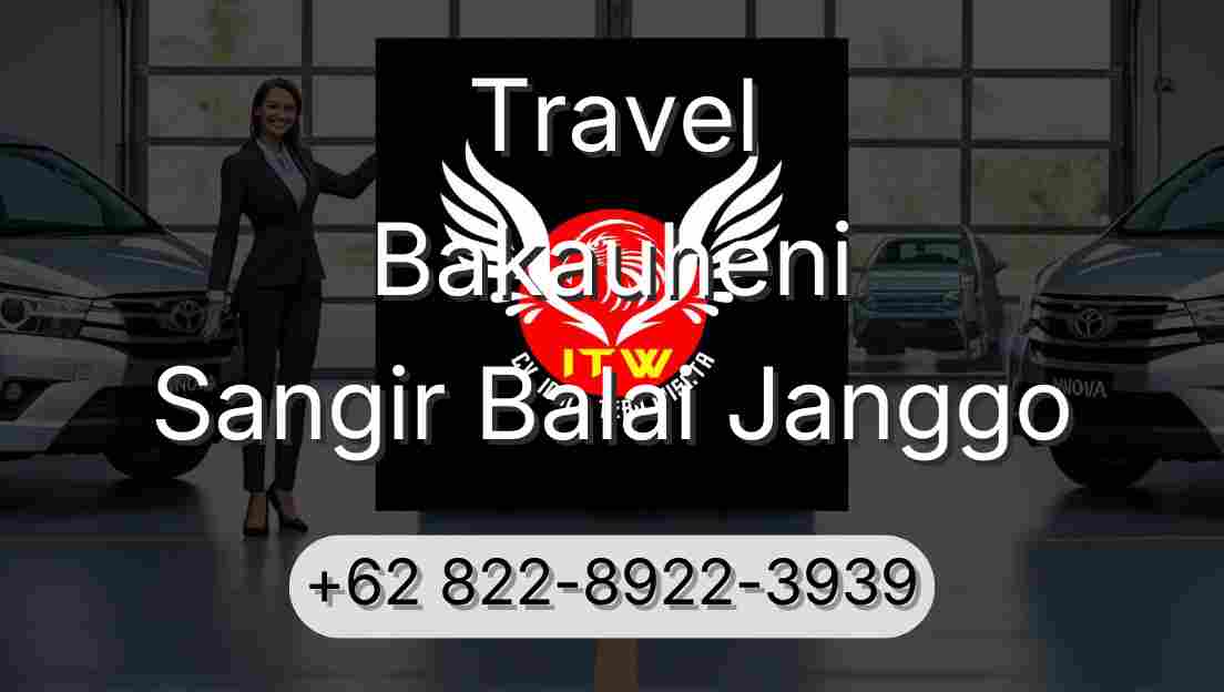 Travel Bakauheni Sangir Balai Janggo