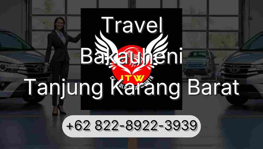 Travel Bakauheni Tanjung Karang Barat
