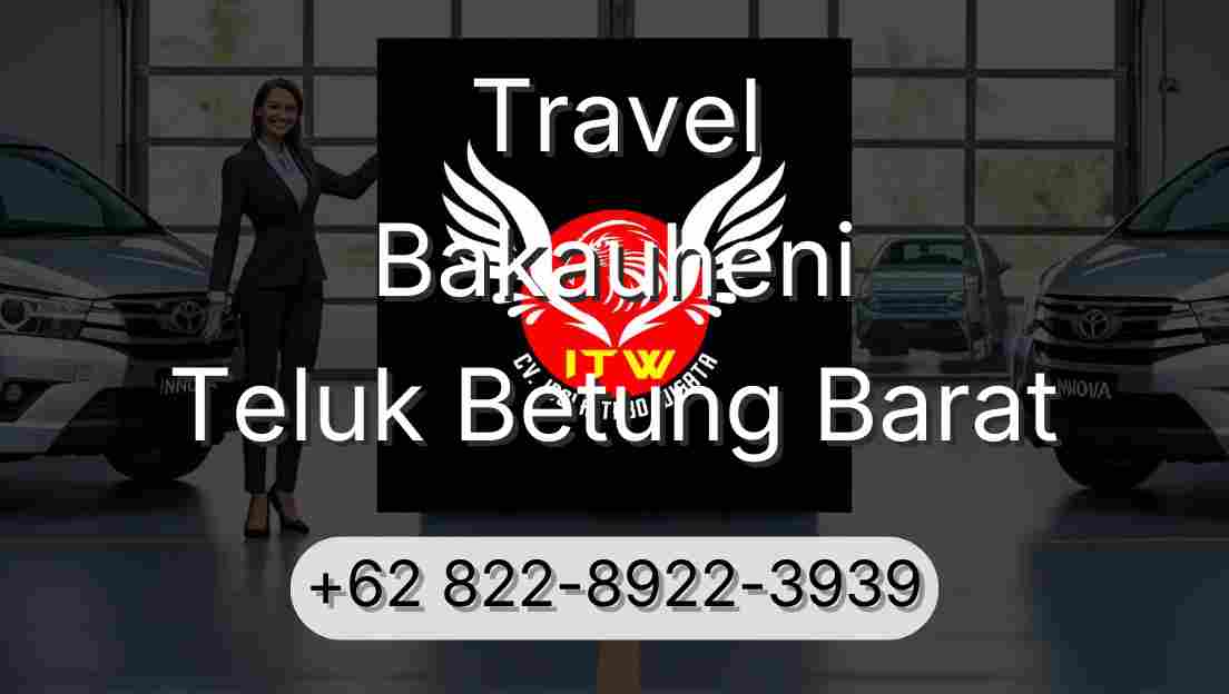Travel Bakauheni Teluk Betung Barat