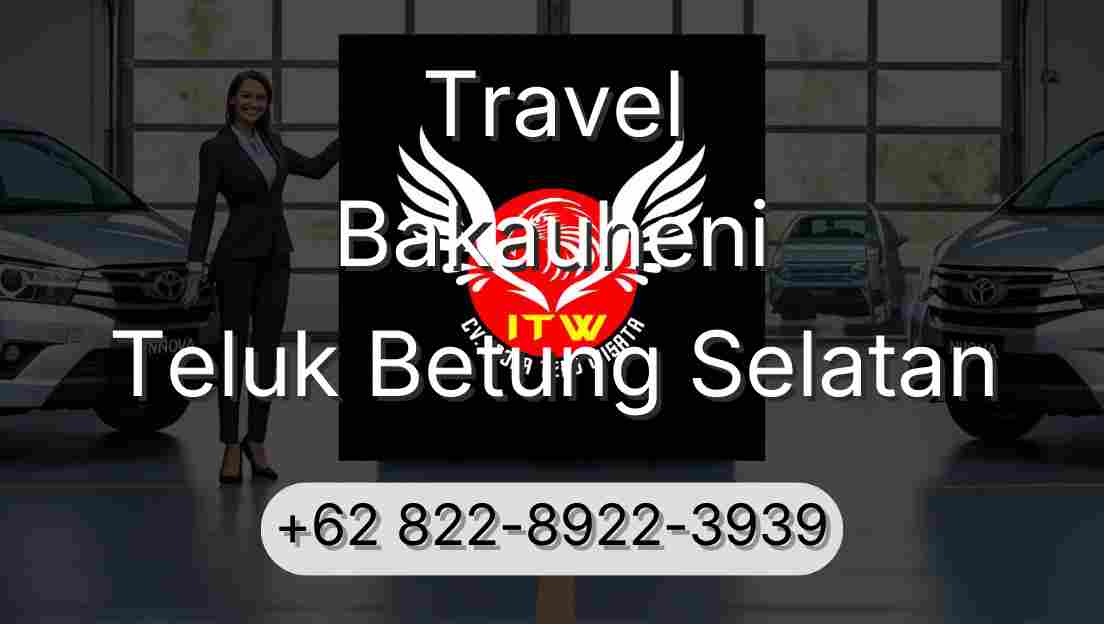 Travel Bakauheni Teluk Betung Selatan