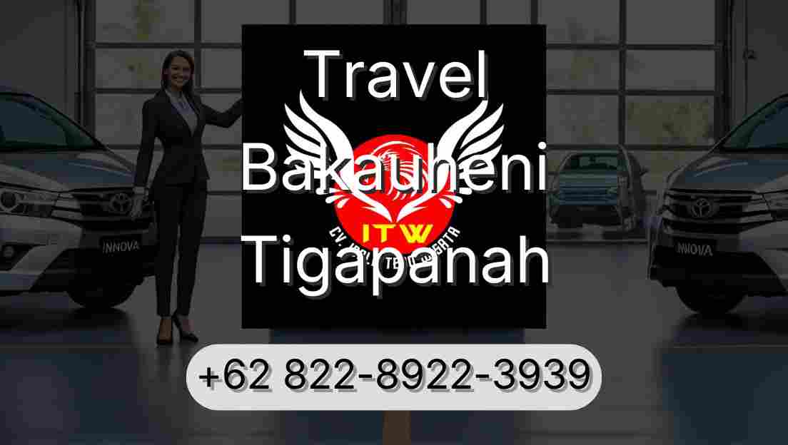 Travel Bakauheni Tigapanah