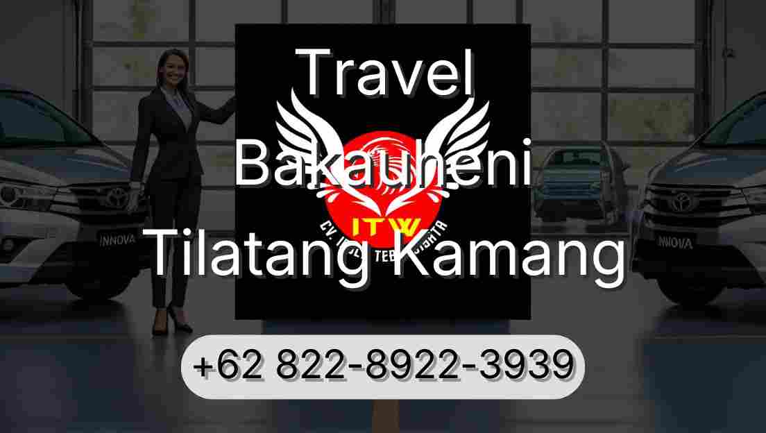 Travel Bakauheni Tilatang Kamang