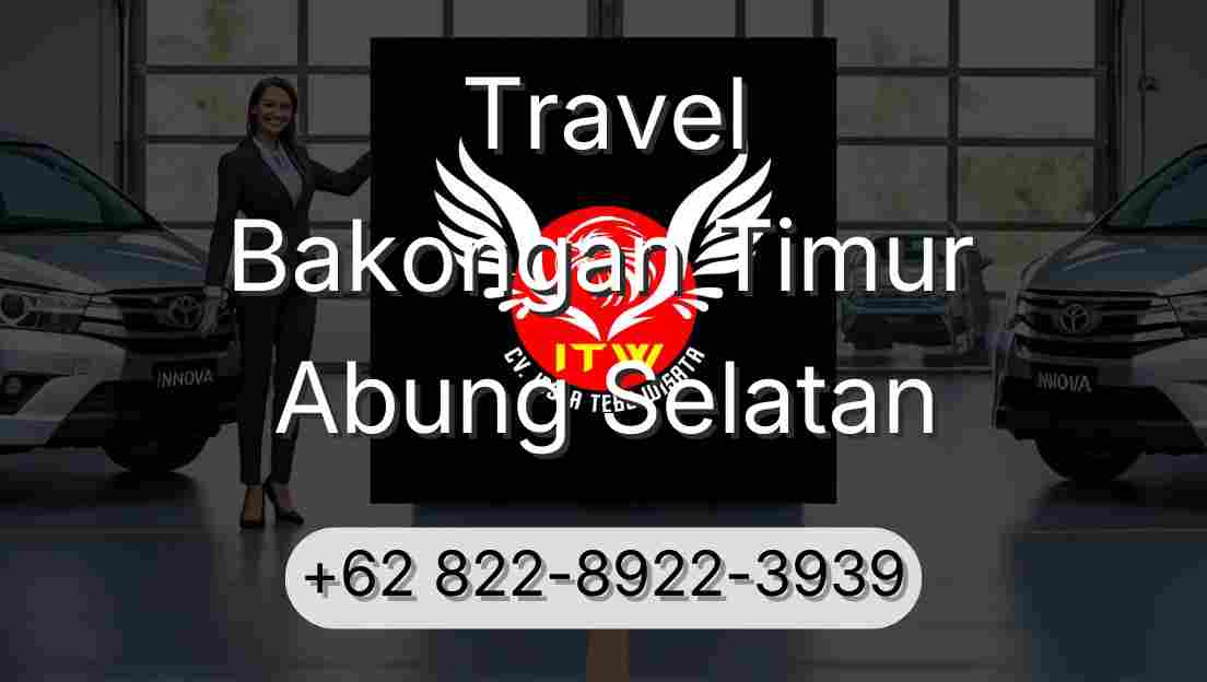 Travel Bakongan Timur Abung Selatan