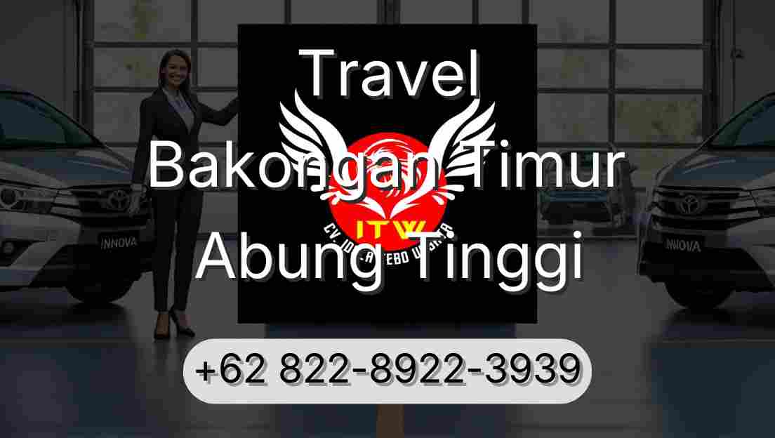 Travel Bakongan Timur Abung Tinggi