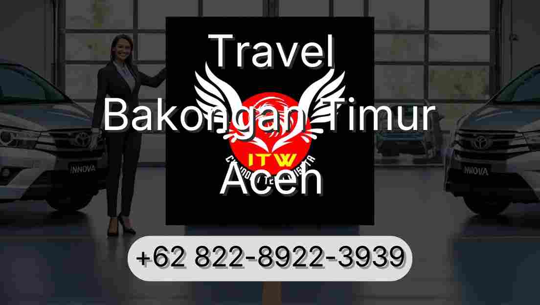 Travel Bakongan Timur Aceh