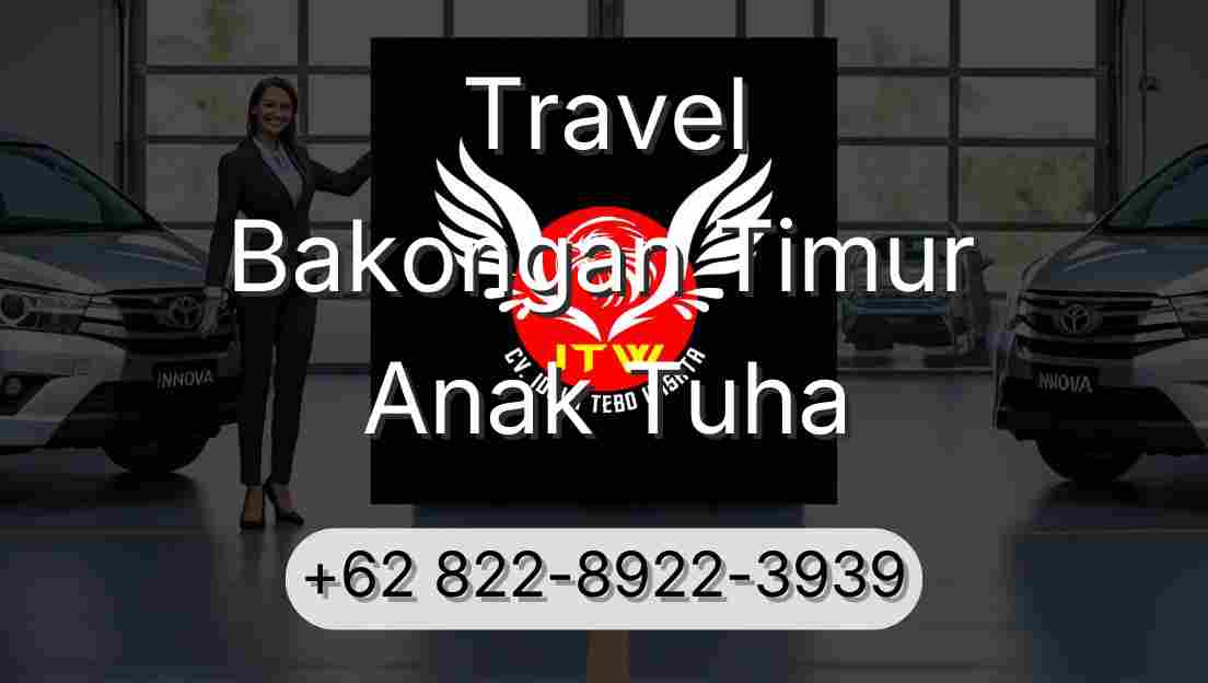 Travel Bakongan Timur Anak Tuha