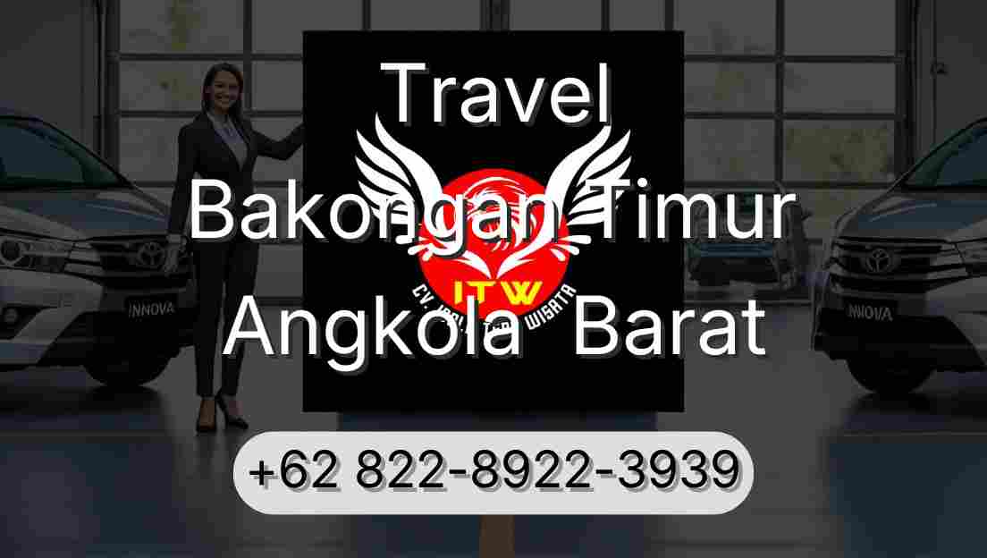 Travel Bakongan Timur Angkola  Barat