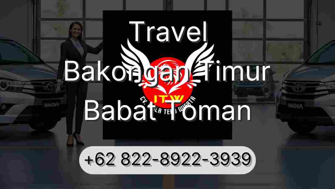 Travel Bakongan Timur Babat Toman