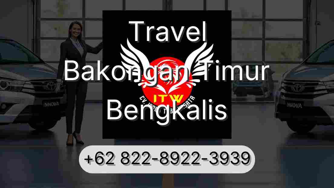 Travel Bakongan Timur Bengkalis