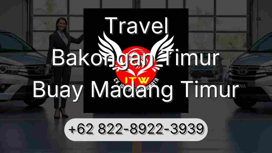 Travel Bakongan Timur Buay Madang Timur
