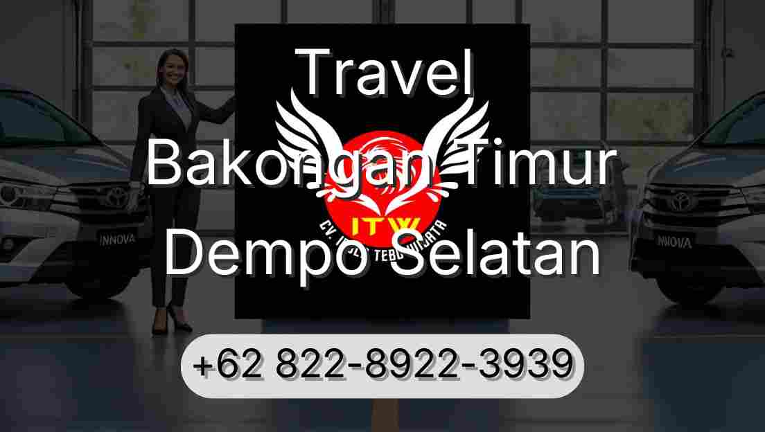 Travel Bakongan Timur Dempo Selatan