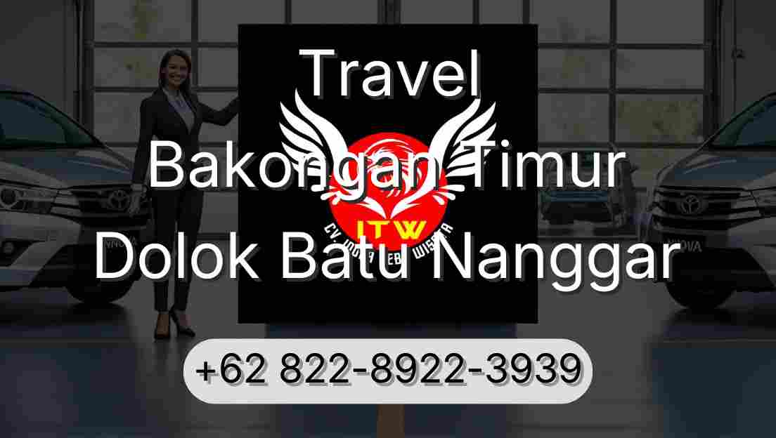 Travel Bakongan Timur Dolok Batu Nanggar