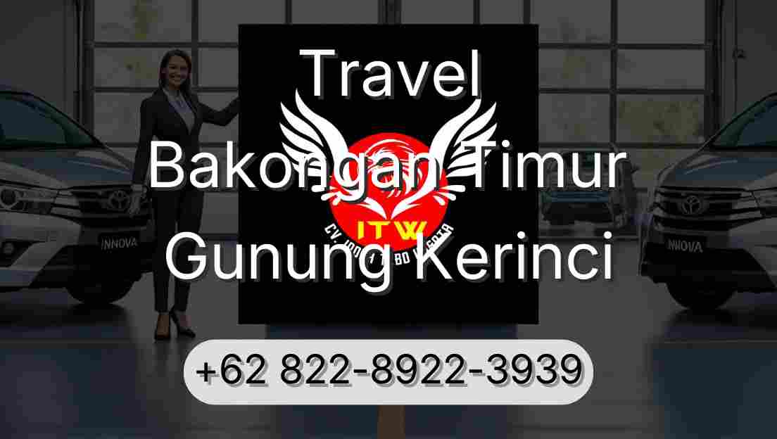 Travel Bakongan Timur Gunung Kerinci