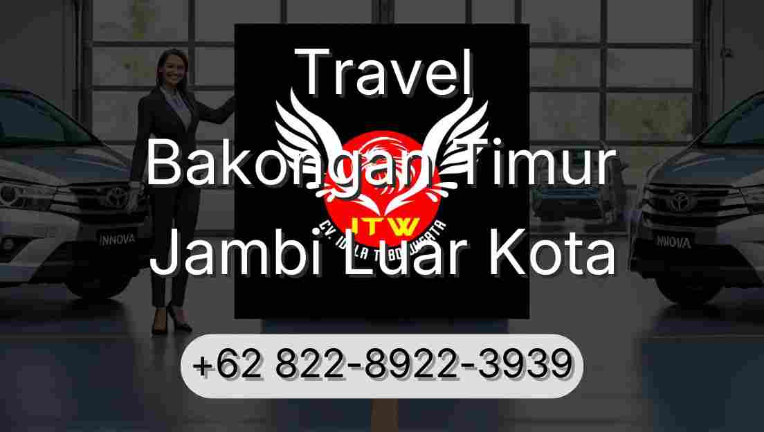 Travel Bakongan Timur Jambi Luar Kota