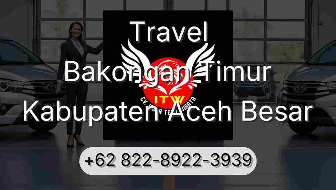 Travel Bakongan Timur Kabupaten Aceh Besar