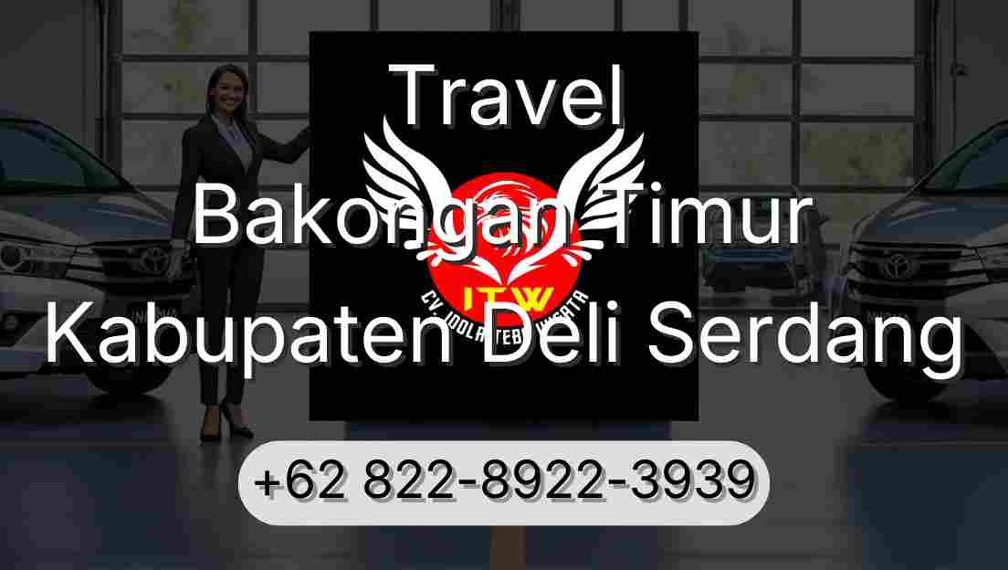 Travel Bakongan Timur Kabupaten Deli Serdang