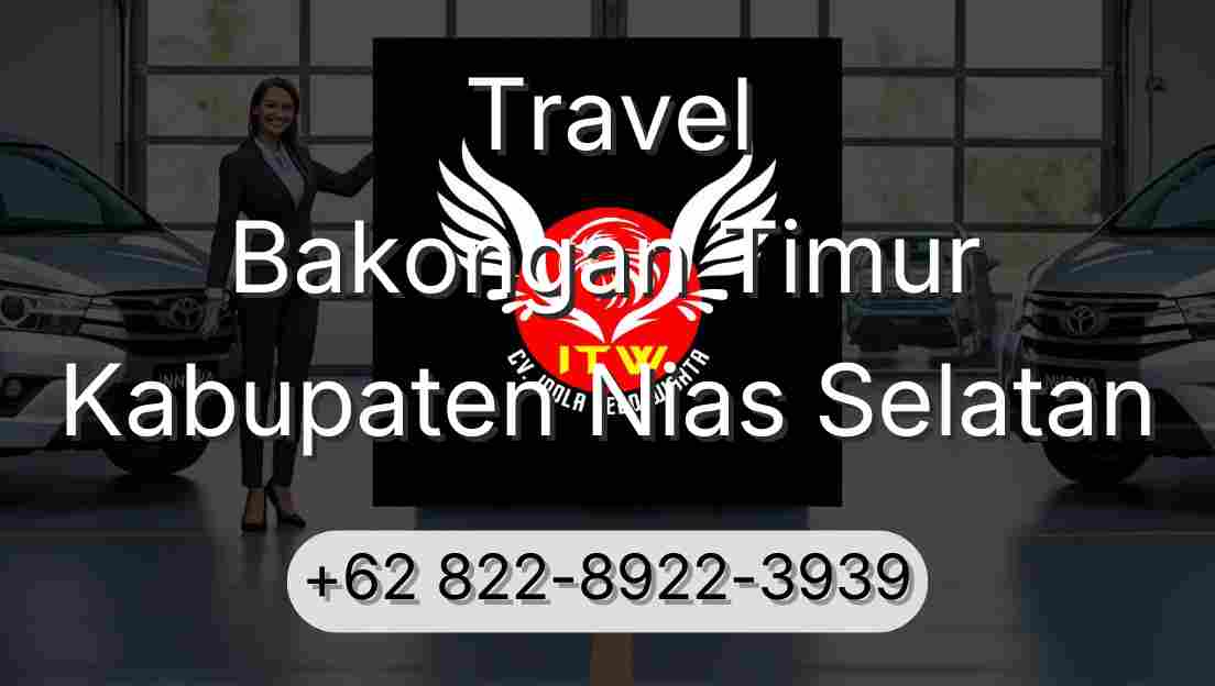 Travel Bakongan Timur Kabupaten Nias Selatan