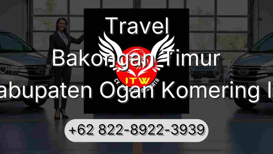 Travel Bakongan Timur Kabupaten Ogan Komering Ilir