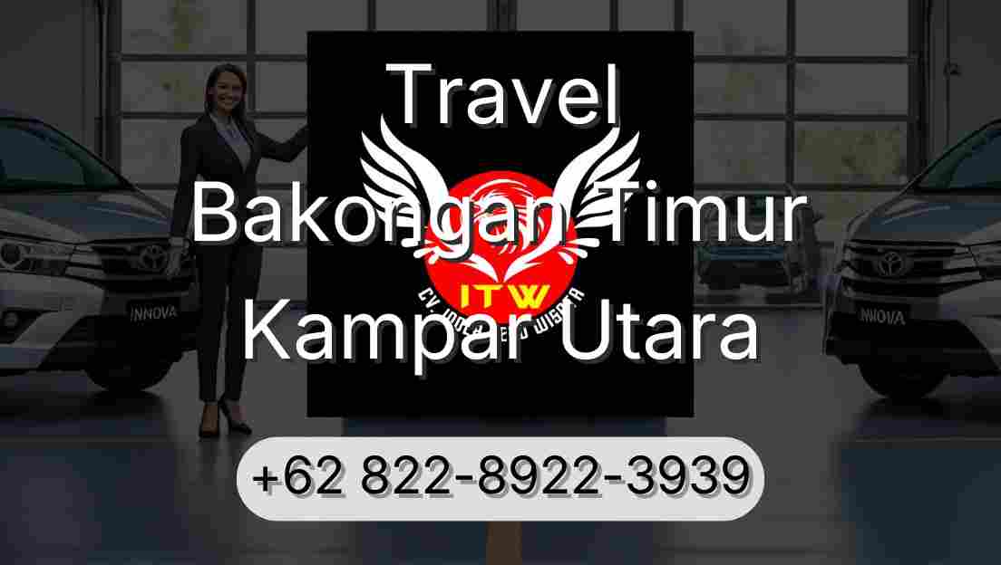 Travel Bakongan Timur Kampar Utara