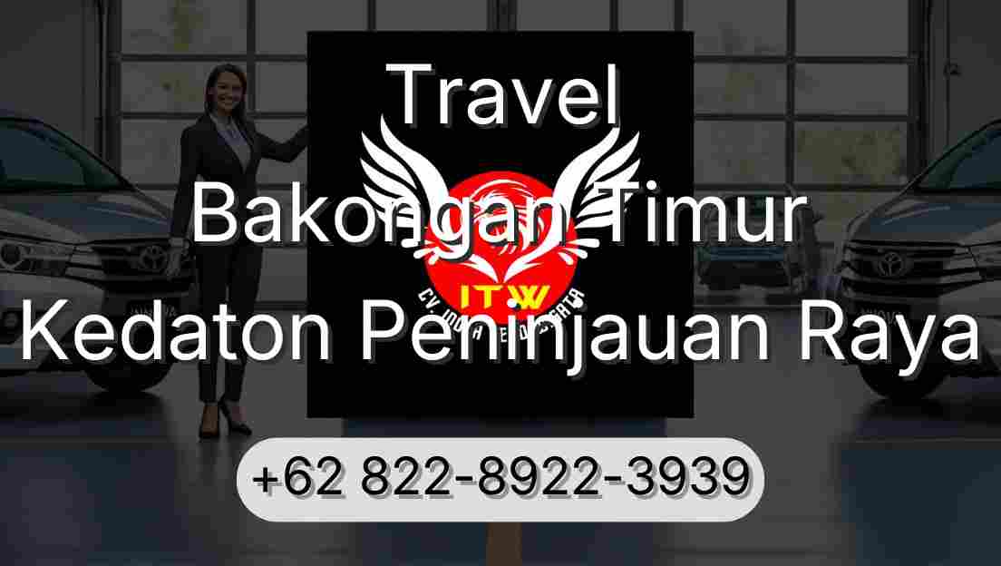 Travel Bakongan Timur Kedaton Peninjauan Raya