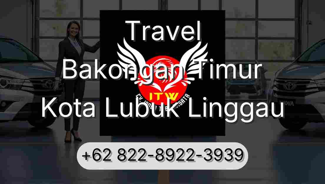 Travel Bakongan Timur Kota Lubuk Linggau