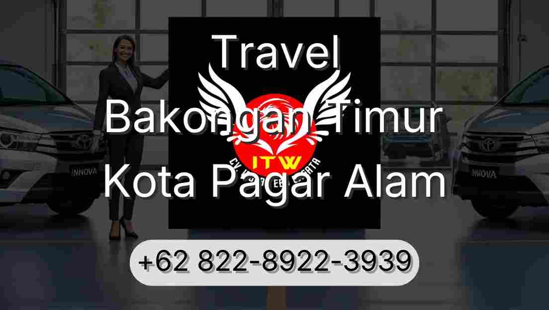 Travel Bakongan Timur Kota Pagar Alam