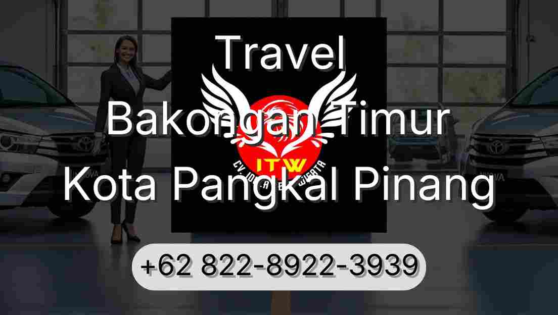 Travel Bakongan Timur Kota Pangkal Pinang