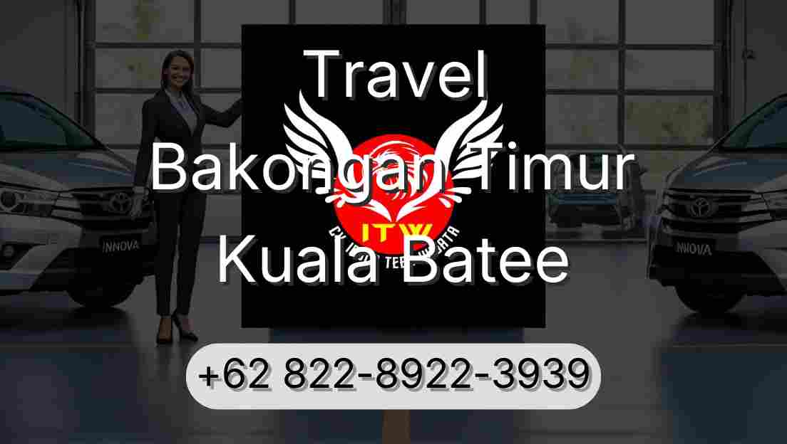 Travel Bakongan Timur Kuala Batee