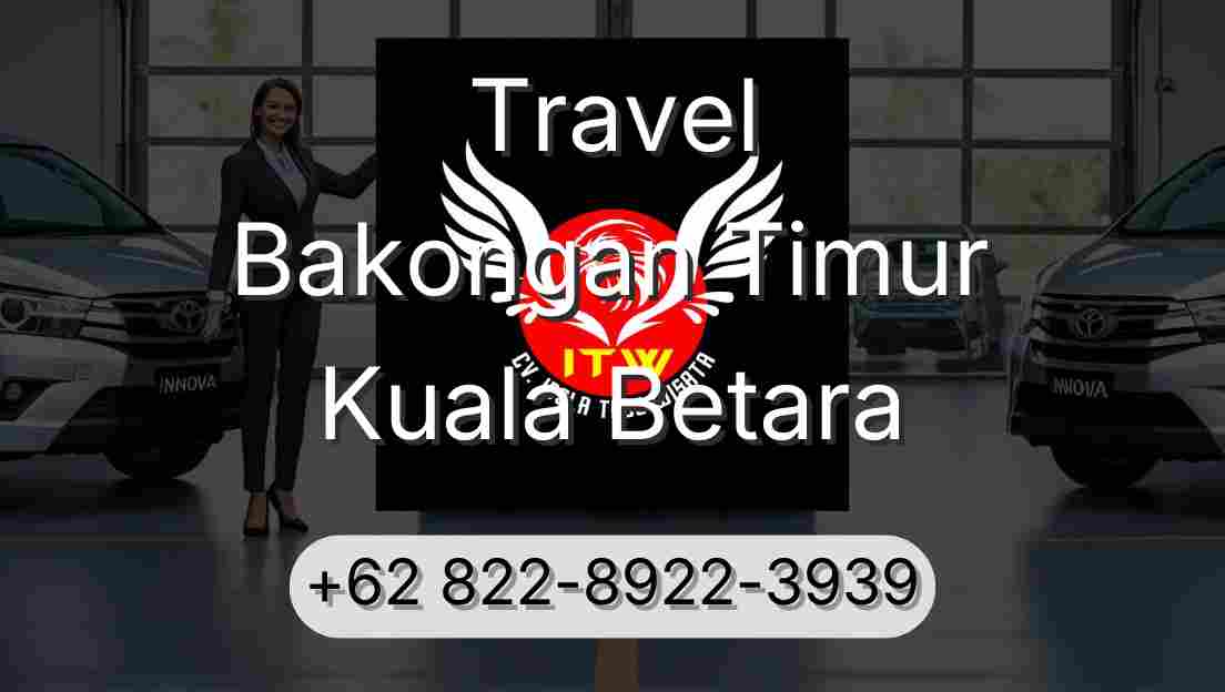 Travel Bakongan Timur Kuala Betara