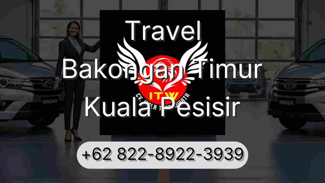 Travel Bakongan Timur Kuala Pesisir
