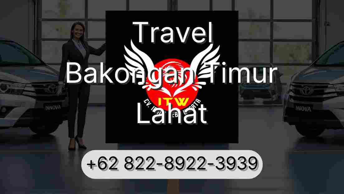 Travel Bakongan Timur Lahat