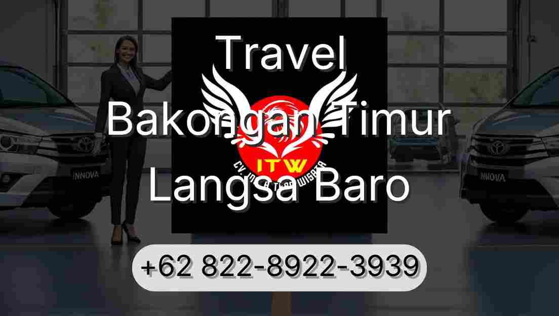 Travel Bakongan Timur Langsa Baro
