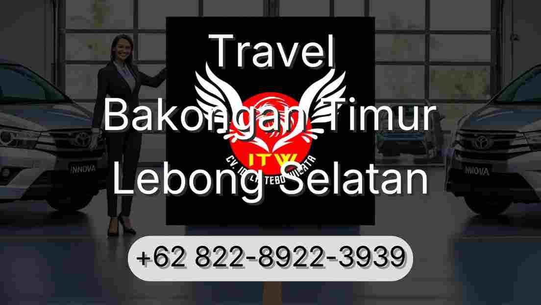 Travel Bakongan Timur Lebong Selatan