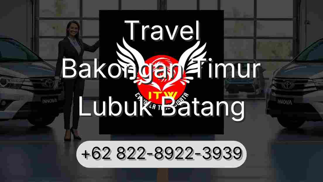 Travel Bakongan Timur Lubuk Batang