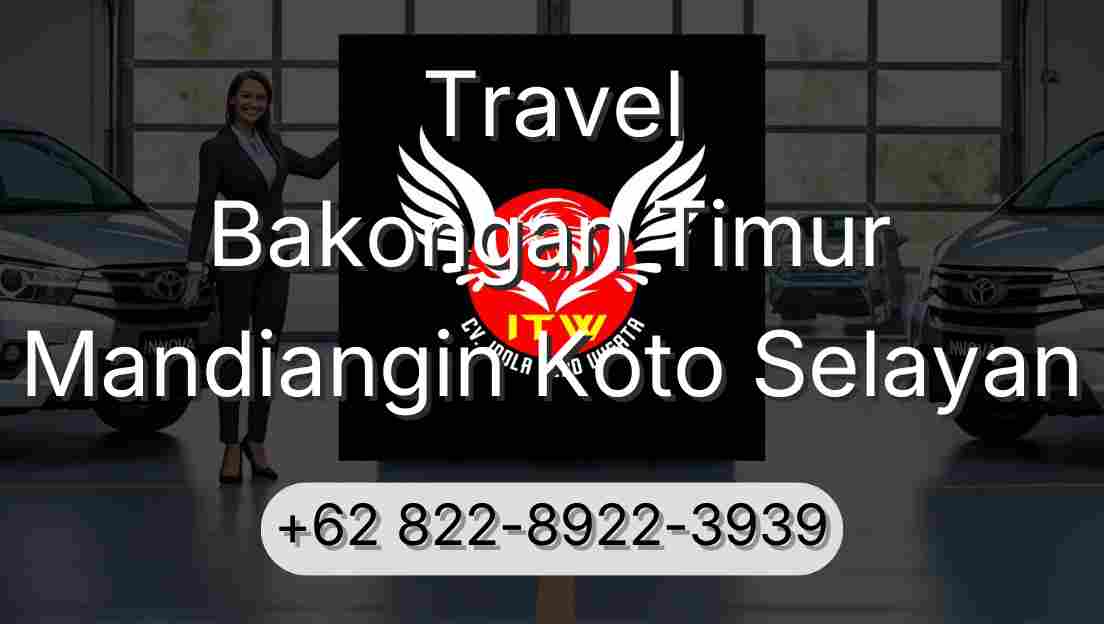 Travel Bakongan Timur Mandiangin Koto Selayan