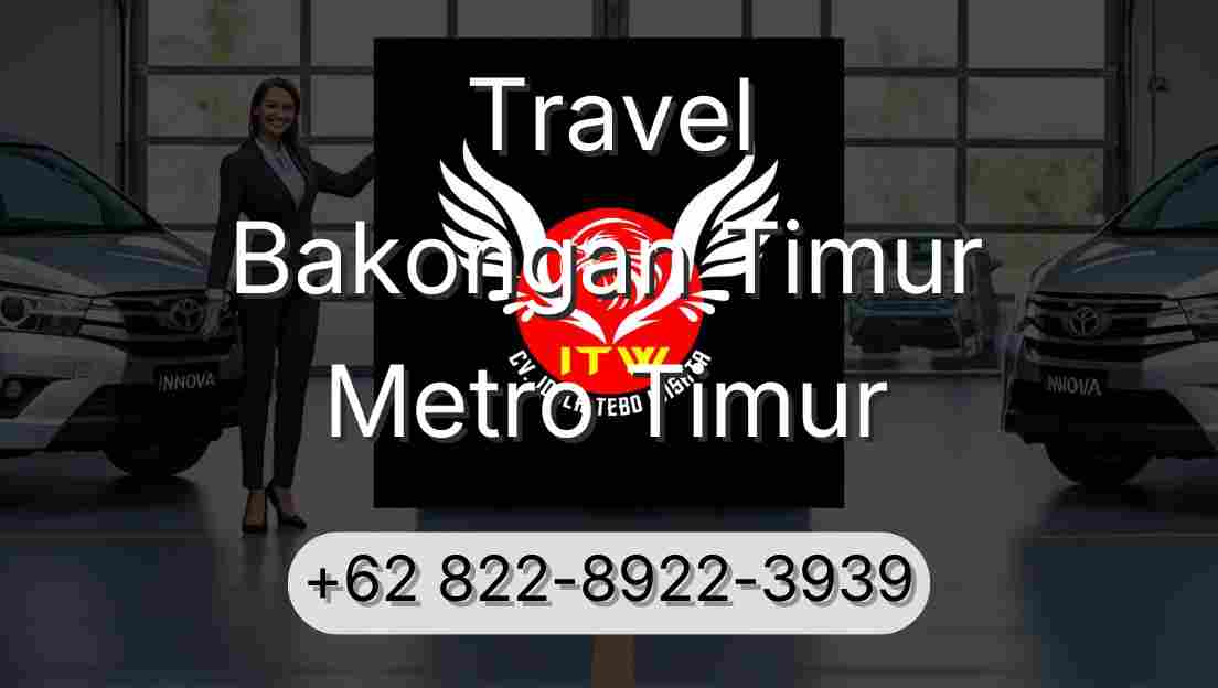 Travel Bakongan Timur Metro Timur
