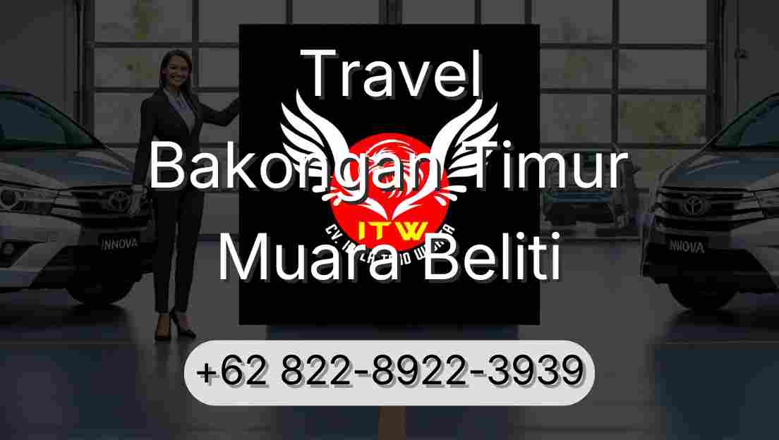 Travel Bakongan Timur Muara Beliti
