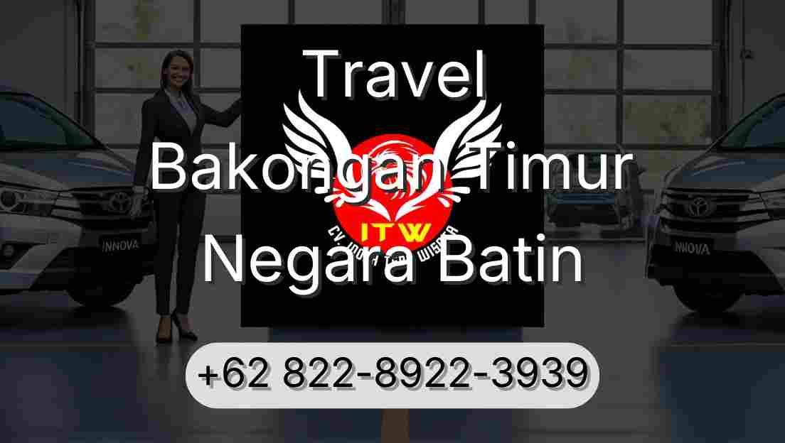 Travel Bakongan Timur Negara Batin