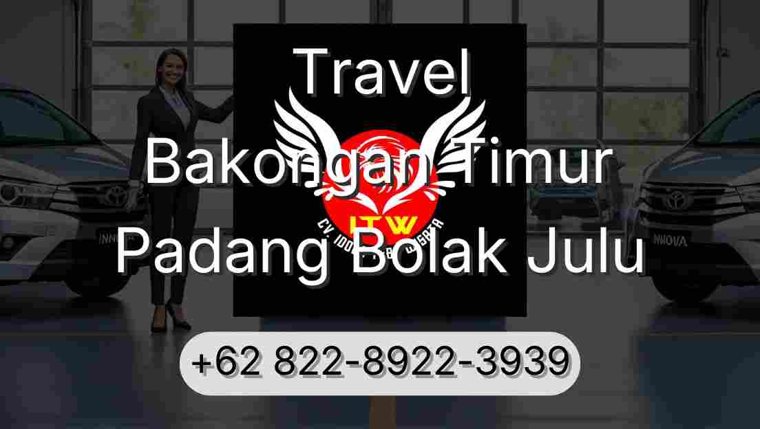 Travel Bakongan Timur Padang Bolak Julu