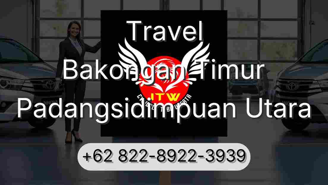 Travel Bakongan Timur Padangsidimpuan Utara