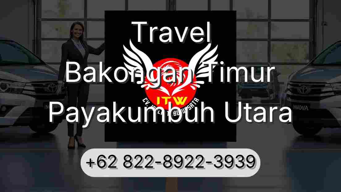 Travel Bakongan Timur Payakumbuh Utara