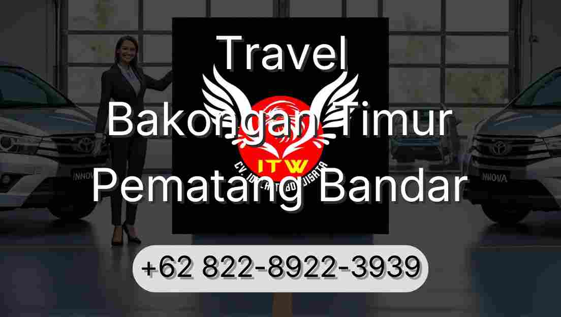 Travel Bakongan Timur Pematang Bandar