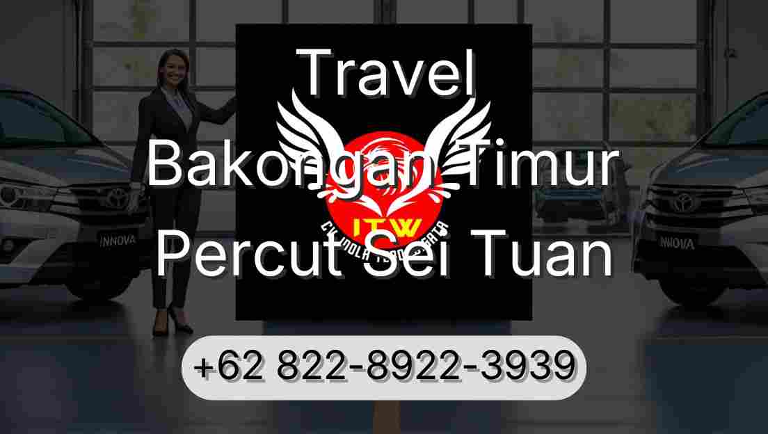 Travel Bakongan Timur Percut Sei Tuan