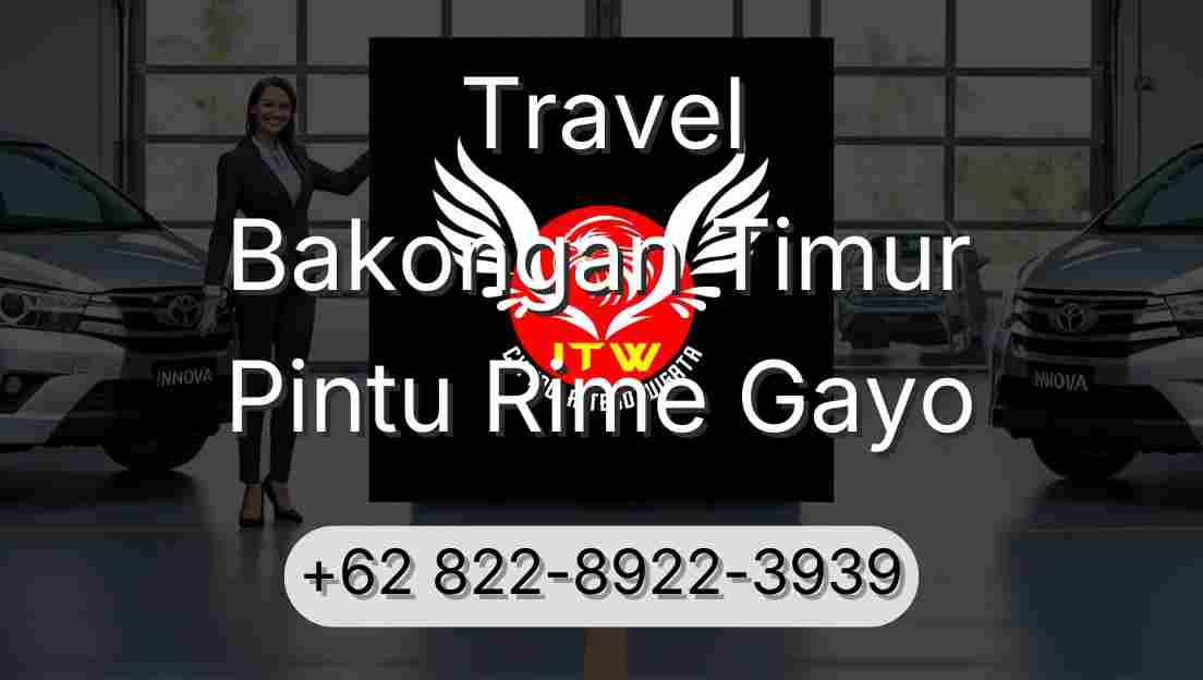 Travel Bakongan Timur Pintu Rime Gayo