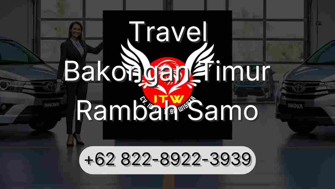 Travel Bakongan Timur Rambah Samo