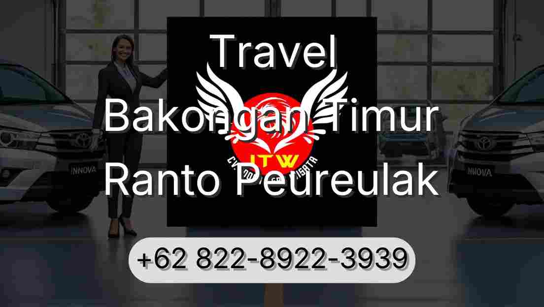 Travel Bakongan Timur Ranto Peureulak