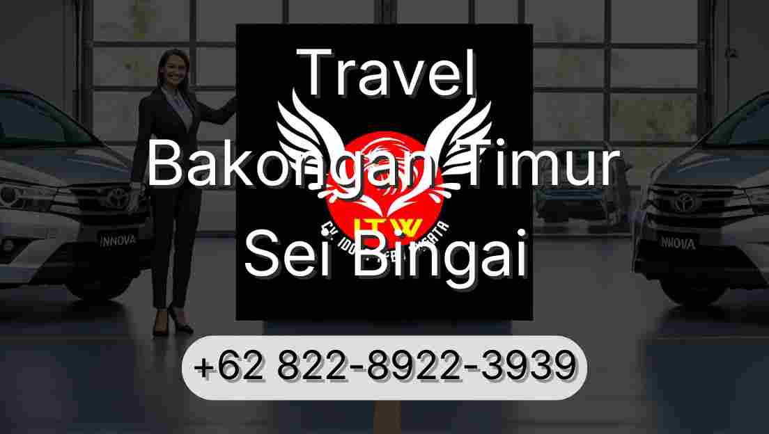 Travel Bakongan Timur Sei Bingai