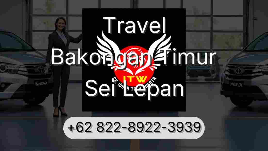 Travel Bakongan Timur Sei Lepan