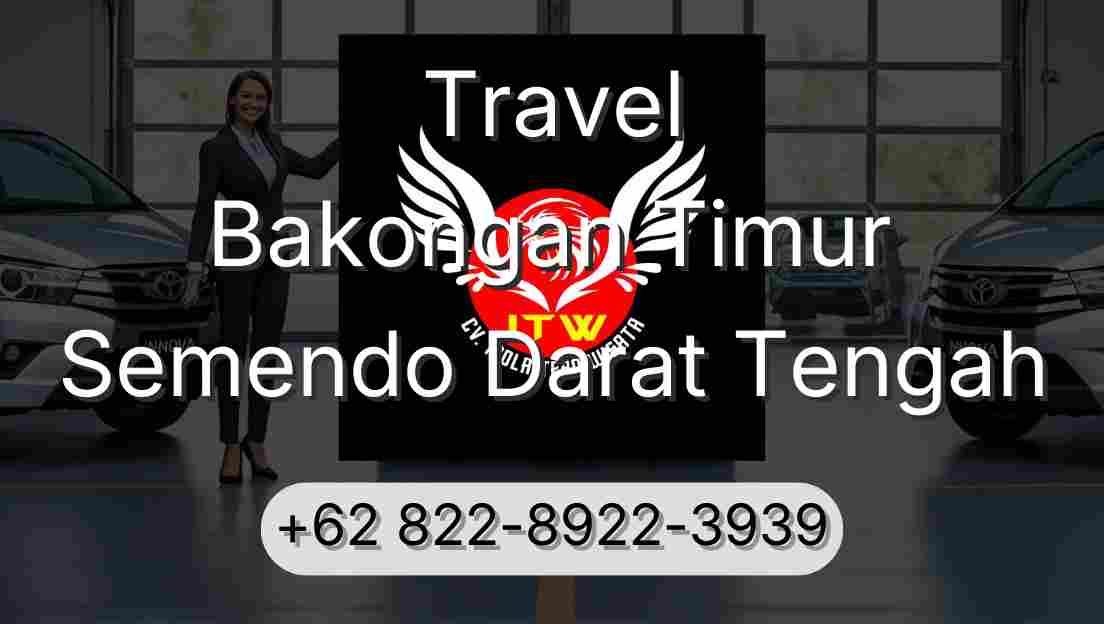 Travel Bakongan Timur Semendo Darat Tengah