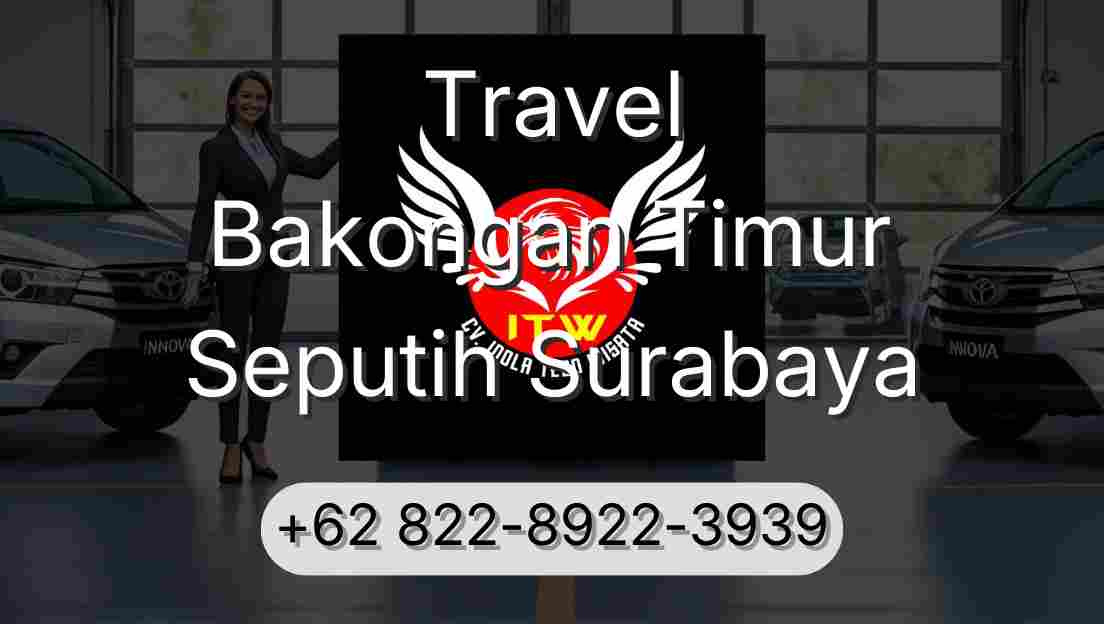 Travel Bakongan Timur Seputih Surabaya